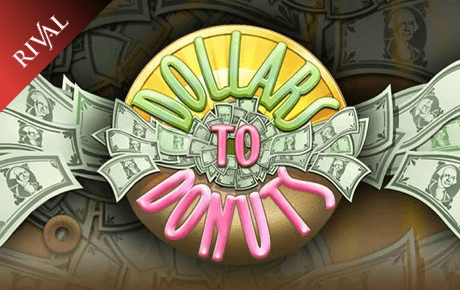 Dollars to Donuts slot machine