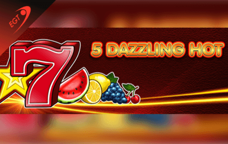 5 Dazzling Hot slot machine