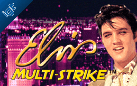 Elvis Multi-Strike slot machine